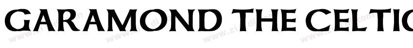 GARAMOND THE CELTIC字体转换